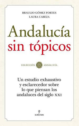 ANDALUC�A SIN T�PICOS