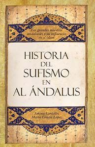 HISTORIA DEL SUFISMO EN AL-ANDALUS