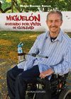 MIGUEL�N APOSTANDO POR VIVIR EN IGUALDAD