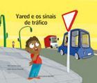 YARED E OS SINAIS DE TR�FICO
