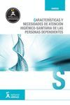 CARACTERISTICAS Y NECESIDADES DE ATENCION HIGIENICO.SANITARIA DE PERSO