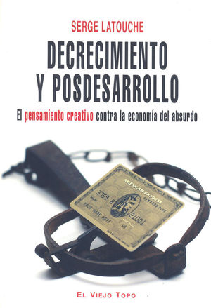 DECRECIMIENTO Y POSDESARROLLO