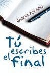 T� ESCRIBES EL FINAL