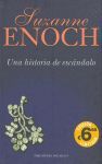 UNA HISTORIA DE ESC�NDALO