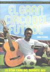 EL GRAN CIRCO DEL F�TBOL