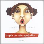 SOPLA EN ESTE AGUJERITO...