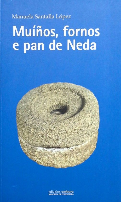 MUIOS, FORNOS E PAN DE NEDA