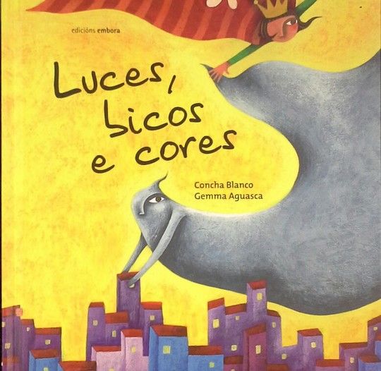 LUCES, BICOS E CORES