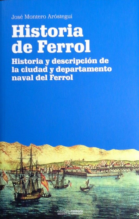 HISTORIA DE FERROL EDICION 2013