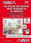 LAS REGLAS NO ESCRITAS PARA TRIUNFAR EN LA EMPRESA. INFORM�TICA PROFESIONAL, 2�