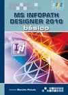 MICROSOFT INFOPATH DESIGNER 2010. B�SICO