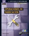 OPERACIONES DE FABRICACI�N (MF0087_1)