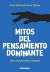 MITOS DEL PENSAMIENTO DOMINANTE