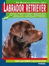LABRADOR RETRIEVER. EL NUEVO LIBRO DEL...