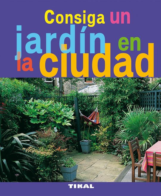 CONSIGA UN JARD�N EN LA CIUDAD