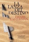 LA LANZA DEL DESTINO