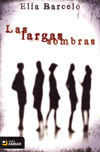 LARGAS SOMBRAS, LAS