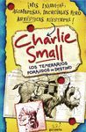 CHARLIE SMALL: TEMERARIOS FORAGIDOS