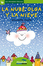 LA NUBE OLGA Y LA NIEVE (LETRA DE PALO)