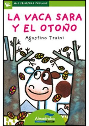 LA VACA SARA Y EL OTOO (LETRA DE PALO)