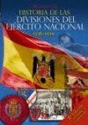 HISTORIA DE LAS DIVISIONES DEL EJ�RCITO NACIONAL-2 ED.