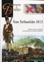 GUERREROS Y BATALLAS 68: SAN SEBASTI�N 1813
