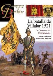 LA BATALLA DE VILLALAR 1521