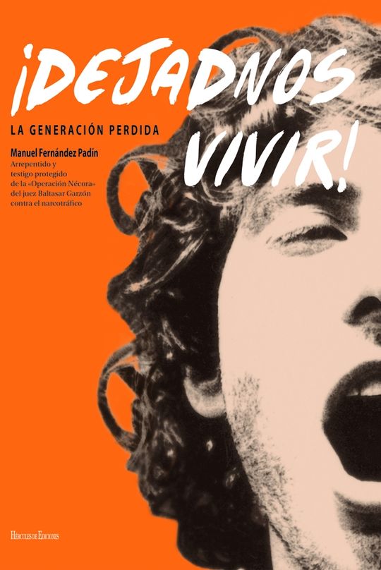 �DEJADNOS VIVIR! LA GENERACI�N PERDIDA