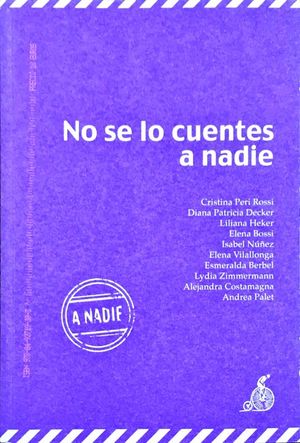 NO SE LO CUENTES A NADIE