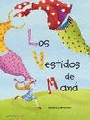 LOS VESTIDOS DE MAM�