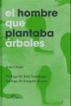 HOMBRE QUE PLANTABA ARBOLES