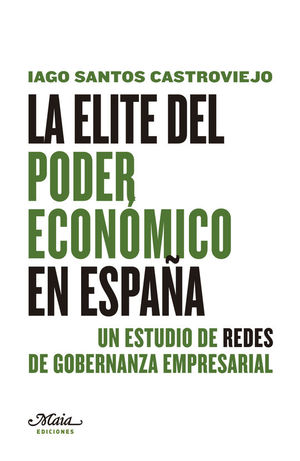 LA �LITE DEL PODER ECON�MICO EN ESPA�A
