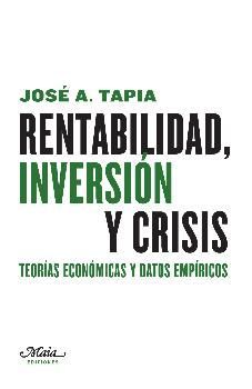 RENTABILIDAD, INVERSI�N Y CRISIS
