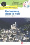 EVASION 2 PACK-UN HOMME DANS LA NUIT+CD