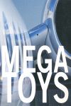 MEGA TOYS
