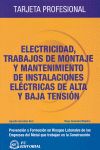 ELECTRICIDAD, TRABAJOS DE MONTAJE Y MANTENIMIENTO DE INSTALACIONES ELCTRICAS DE