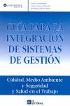 GUIA PARA LA INTEGRACION DE SISTEMAS DE GESTION. CALIDAD ...