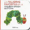 LAS PALABRAS FAVORITAS DE LA PEQUEA ORUGA GLOTONA