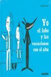 YO EL LOBO Y LAS VACACIONES CON EL ABU