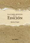 LA CARA OCULTA DE LA EDICI�N
