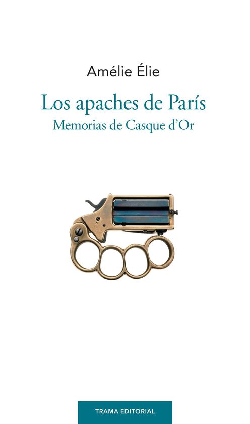 LOS APACHES DE PAR�S