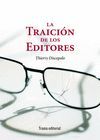 LA TRAICI�N DE LOS EDITORES