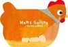 MAM GALLINA Y SUS TRES POLLITOS