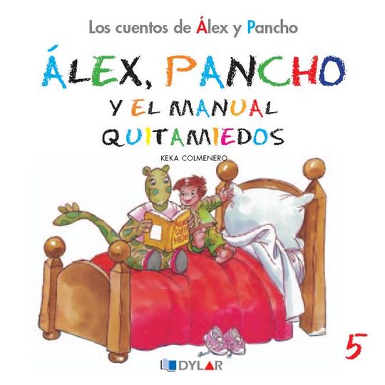 ALEX Y PANCHO Y EL MANUAL QUITAMIEDOS - C 5 