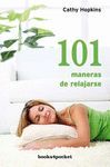 101 MANERAS DE RELAJARSE (B4P)