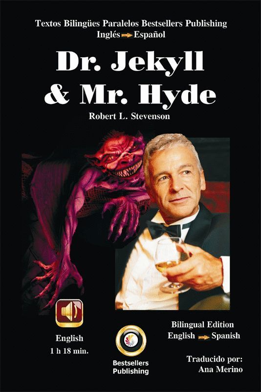 EL EXTRAO CASO DEL DR. JEKYLL Y MR. HYDE = THE STRANGE CASE OF DR. JEKYLL Y MR.