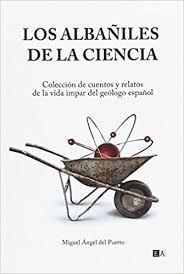 LOS ALBA�ILES DE LA CIENCIA