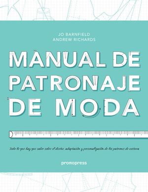 MANUAL DE PATRONAJE DE MODA