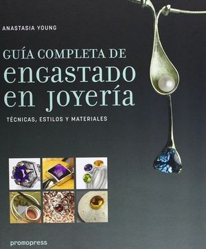 GUA COMPLETA DE ENGASTADO EN JOYERIA