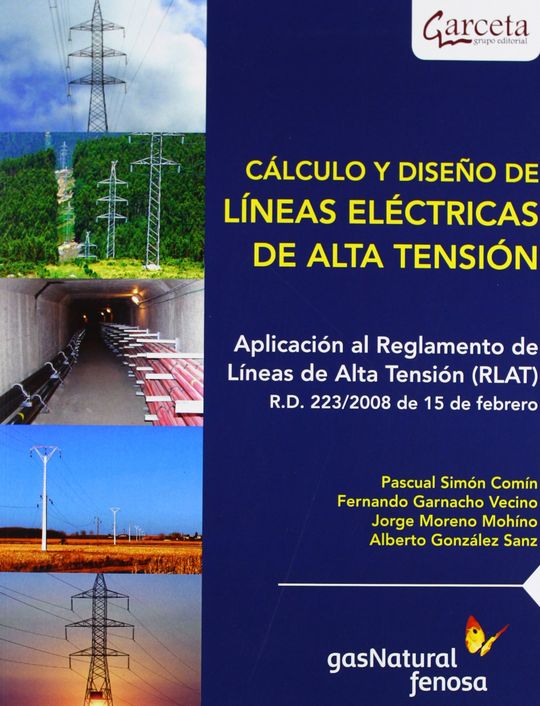 C�LCULO Y DISE�O DE LINEAS EL�CTRICAS DE ALTA TENSI�N